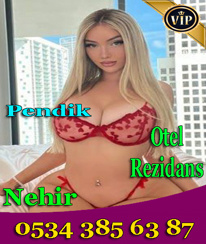 Pendik Escort Nehir